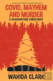 Covid, Mayhem And Murder
