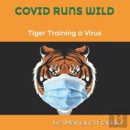 Covid Runs Wild