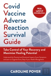 Covid Vaccine Adverse Reaction Survival Guide