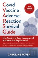 Covid Vaccine Adverse Reaction Survival Guide