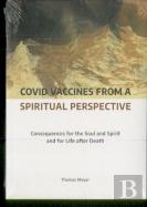 Covid Vaccines From A Spiritual Perspective
