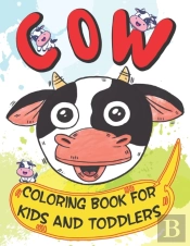 Cow Coloring Book For Kids And Toddlers