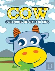 Cow Coloring Book For Kids