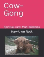 Cow-Gong: Spiritual Rural Muh-Wisdoms