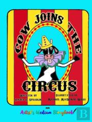 Cow Joins The Circus