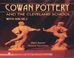 Cowan Pottery And The Cleveland School