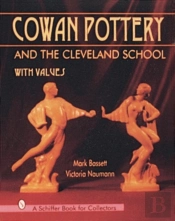Cowan Pottery And The Cleveland School