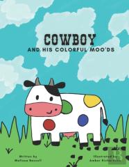 Cowboy And His Colorful Moo'Ds