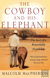 Cowboy And His Elephant, The