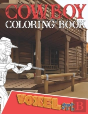 Cowboy Coloring Book For Kids Ages 3-8