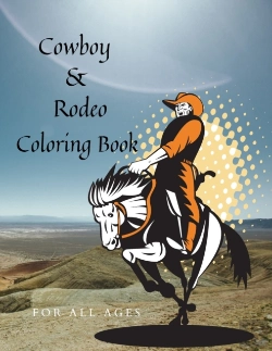 Bertrand.pt - Cowboy & Rodeo Coloring Book For All Ages