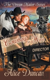 Cowboy For Hire (The Dream Maker Series, Book 1)