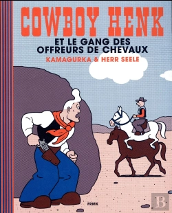 Bertrand.pt - Cowboy Henk Et Le Gang Des Offreurs De Chevaux