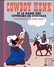 Cowboy Henk Et Le Gang Des Offreurs De Chevaux
