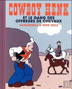 Bertrand.pt - Cowboy Henk Et Le Gang Des Offreurs De Chevaux