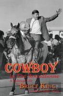 Cowboy In The Roundhouse