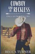 Cowboy Kind Of Reckless
