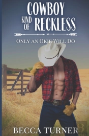 Cowboy Kind Of Reckless