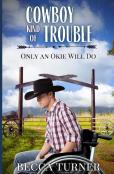 Cowboy Kind Of Trouble