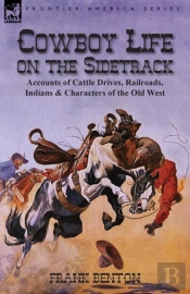 Cowboy Life On The Sidetrack