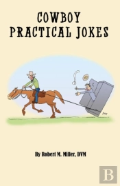 Cowboy Practical Jokes