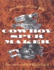 Cowboy Spurs And Their Makers