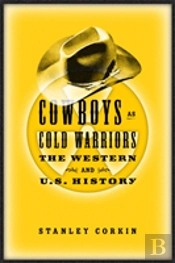 Cowboys As Cold Warriors