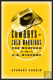 Cowboys As Cold Warriors
