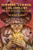 Cowboys, Lawmen, And Outlaws