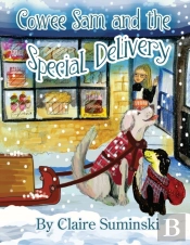 Cowee Sam And The Special Delivery