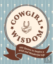 Cowgirl Wisdom