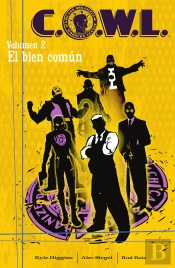 C.O.W.L. 02. El Bien Comun