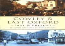 Cowley And East Oxford Past And Present