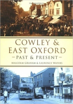 Bertrand.pt - Cowley And East Oxford Past And Present