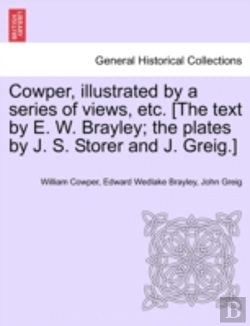 Bertrand.pt - Cowper, Illustrated By A Series Of Views