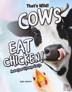 Bertrand.pt - Cows Eat Chicken! And Other Strange Facts