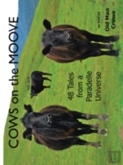 Bertrand.pt - Cows On The Moove: 48 Tales From A Paradelle Universe