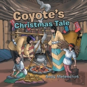Coyote'S Christmas Tale