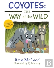 Coyotes: The Way Of The Wild