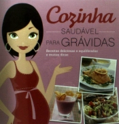 Cozina Saudável para Grávidas