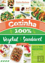Cozinha 100% Vegetal e Saudável