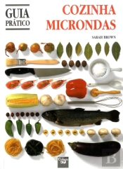 Cozinha Microndas - Guia Prático