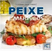 Cozinha Para Todos - Peixe e Marisco 