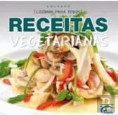 Cozinha Para Todos - Receitas Vegetarianas 