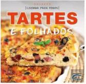 Cozinha Para Todos - Tartes e Folhados 