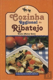 Cozinha Regional do Ribatejo