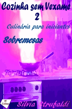 Bertrand.pt - Cozinha Sem Vexame - Vol 2 - Sobremesas