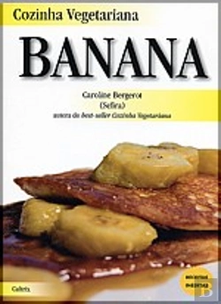 Bertrand.pt - Cozinha Vegetariana: Banana