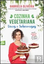 Cozinha Vegetariana - Doces e Sobremesas