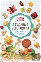 Cozinha Vegetariana para Bebés e Crianças